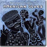 Putamayo's American Blues