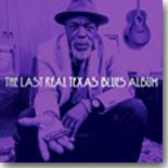 Antone's Last Real Texas Blues Album