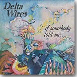 Delta Wires