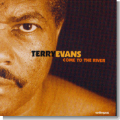 Terry Evans' Come To The River
