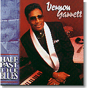 Vernon Garrett - Half Past The Blues