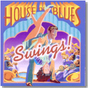 House of Blues Swings