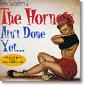 Tom Sanders & the Hornets - Ain't Done Yet ( ... ooh la la !)