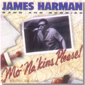 James Harman - Mo' Na'kins, Please