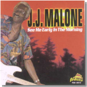 J.J. Malone - See Me Early In the Morning