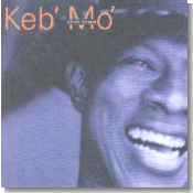 Keb Mo - Slow Down