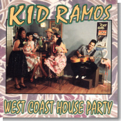 Kid Ramos - West Coast House Party