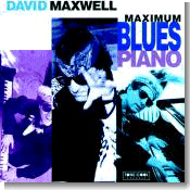 David Maxwell - Maximum Blues Piano