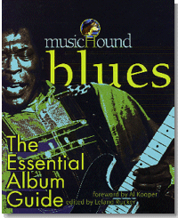 Music Hound Blues - The Essential Album Guide