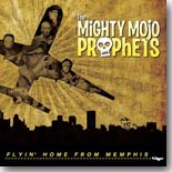 Mighty Mojo Prophets