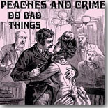 Peaches and Crime