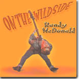 Randy McDonald - On The Wild Side