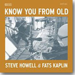 Steve Howell and Fats Kaplin