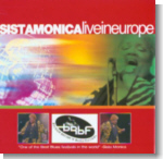 Sista Monica - Live In Europe