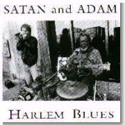 Satan and Adam - Harlem Blues