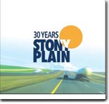 Stony Plain 30 Years