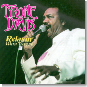 Tyrone Davis - Relaxin' With ....